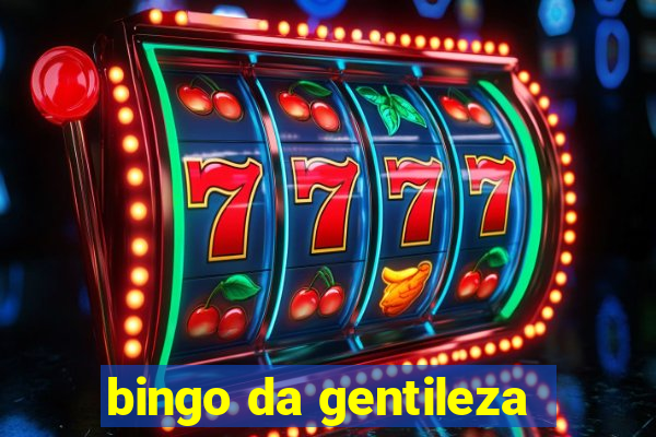 bingo da gentileza